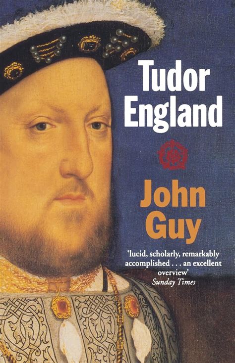 john guy tudor england 1988|john guy historian books.